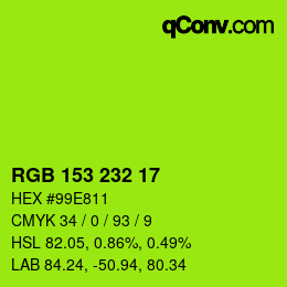 Color code: RGB 153 232 17 | qconv.com
