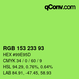 Color code: RGB 153 233 93 | qconv.com