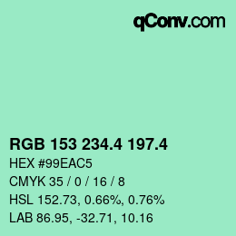 カラーコード: RGB 153 234.4 197.4 | qconv.com