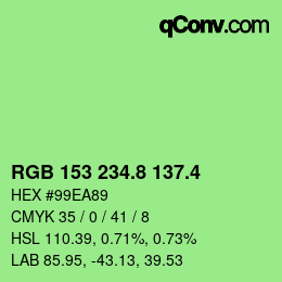 カラーコード: RGB 153 234.8 137.4 | qconv.com