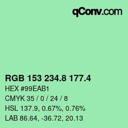 カラーコード: RGB 153 234.8 177.4 | qconv.com