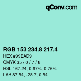 カラーコード: RGB 153 234.8 217.4 | qconv.com