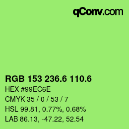 カラーコード: RGB 153 236.6 110.6 | qconv.com