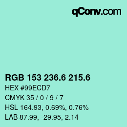 カラーコード: RGB 153 236.6 215.6 | qconv.com