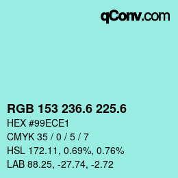 カラーコード: RGB 153 236.6 225.6 | qconv.com