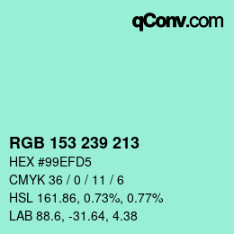 Color code: RGB 153 239 213 | qconv.com