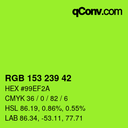 颜色代码: RGB 153 239 42 | qconv.com