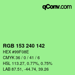 Color code: RGB 153 240 142 | qconv.com