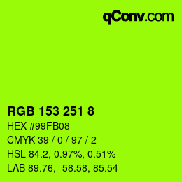 カラーコード: RGB 153 251 8 | qconv.com
