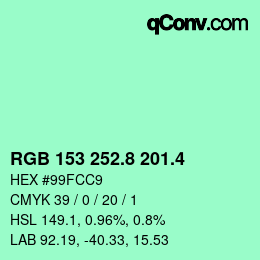 カラーコード: RGB 153 252.8 201.4 | qconv.com