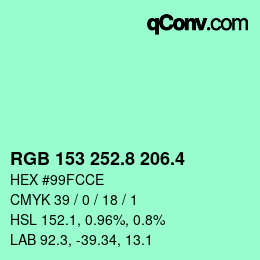 カラーコード: RGB 153 252.8 206.4 | qconv.com
