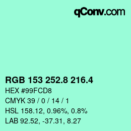 カラーコード: RGB 153 252.8 216.4 | qconv.com