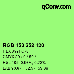 カラーコード: RGB 153 252 120 | qconv.com