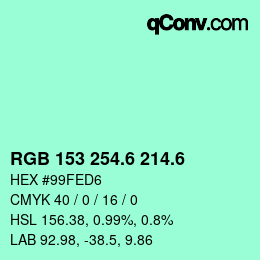 カラーコード: RGB 153 254.6 214.6 | qconv.com