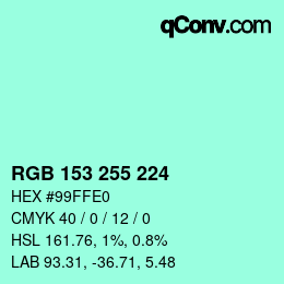 カラーコード: RGB 153 255 224 | qconv.com