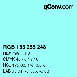 Color code: RGB 153 255 248 | qconv.com