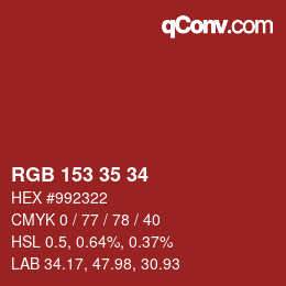 カラーコード: RGB 153 35 34 | qconv.com