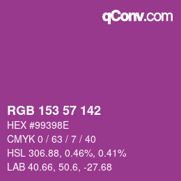 Color code: RGB 153 57 142 | qconv.com