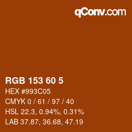 カラーコード: RGB 153 60 5 | qconv.com