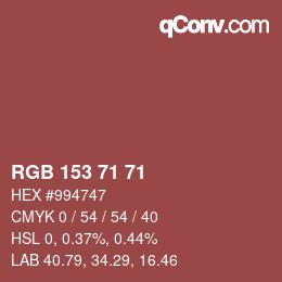 Farbcode: RGB 153 71 71 | qconv.com