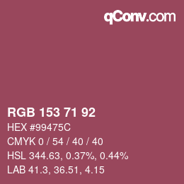 カラーコード: RGB 153 71 92 | qconv.com