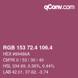 カラーコード: RGB 153 72.4 106.4 | qconv.com
