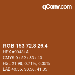 カラーコード: RGB 153 72.8 26.4 | qconv.com