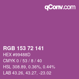 Color code: RGB 153 72 141 | qconv.com