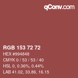 颜色代码: RGB 153 72 72 | qconv.com