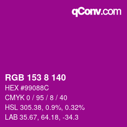 Color code: RGB 153 8 140 | qconv.com