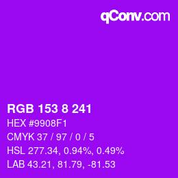 カラーコード: RGB 153 8 241 | qconv.com
