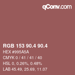 カラーコード: RGB 153 90.4 90.4 | qconv.com