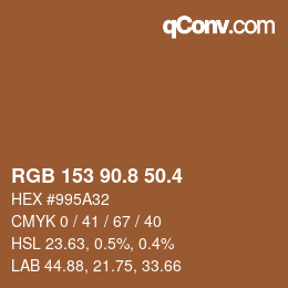 カラーコード: RGB 153 90.8 50.4 | qconv.com