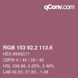 カラーコード: RGB 153 92.2 113.6 | qconv.com