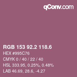 カラーコード: RGB 153 92.2 118.6 | qconv.com