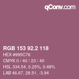 カラーコード: RGB 153 92.2 118 | qconv.com