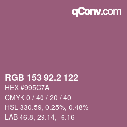 カラーコード: RGB 153 92.2 122 | qconv.com