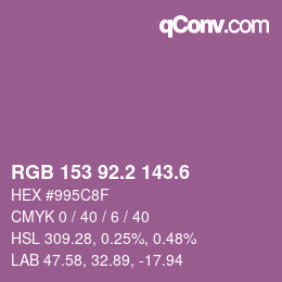 カラーコード: RGB 153 92.2 143.6 | qconv.com