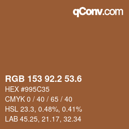 カラーコード: RGB 153 92.2 53.6 | qconv.com