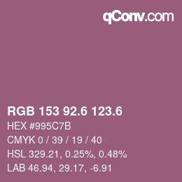 カラーコード: RGB 153 92.6 123.6 | qconv.com