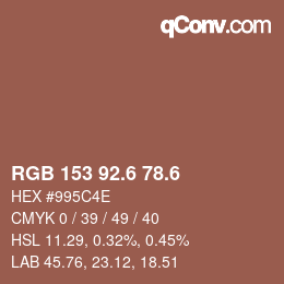 カラーコード: RGB 153 92.6 78.6 | qconv.com