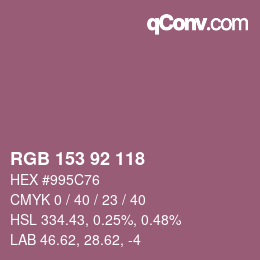 颜色代码: RGB 153 92 118 | qconv.com