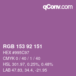 カラーコード: RGB 153 92 151 | qconv.com