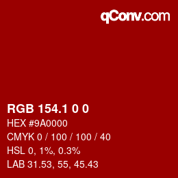 カラーコード: RGB 154.1 0 0 | qconv.com
