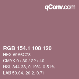 カラーコード: RGB 154.1 108 120 | qconv.com