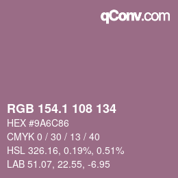 カラーコード: RGB 154.1 108 134 | qconv.com