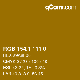 カラーコード: RGB 154.1 111 0 | qconv.com