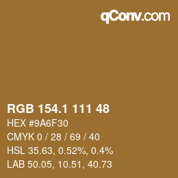 カラーコード: RGB 154.1 111 48 | qconv.com