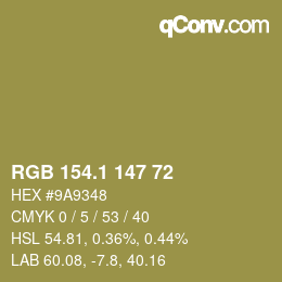 カラーコード: RGB 154.1 147 72 | qconv.com