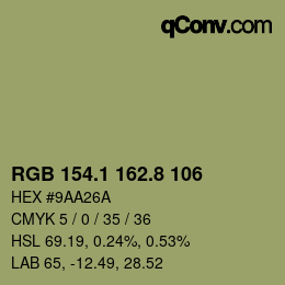 カラーコード: RGB 154.1 162.8 106 | qconv.com